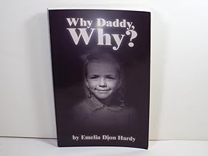 Why Daddy, Why?