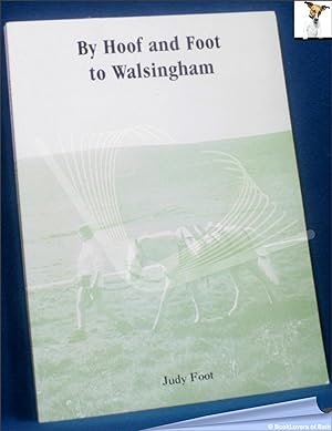 By Hoof and Foot to Walsingham