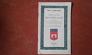 Massif de la Grande Chartreuse - Monographie historique de Saint-Laurent-du-Pont