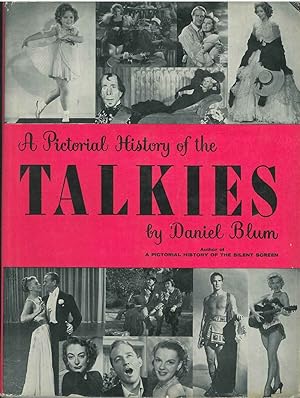A pictorial history of the talkies