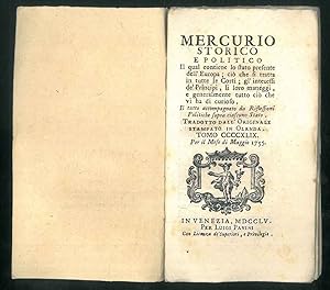 Mercurio storico e politico il quale contiene lo stato presente dell'Europa (.); Riflessioni poli...