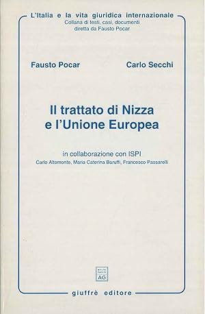 Il trattato di Nizza e l'Unione Europea In collaborazione con Ispi