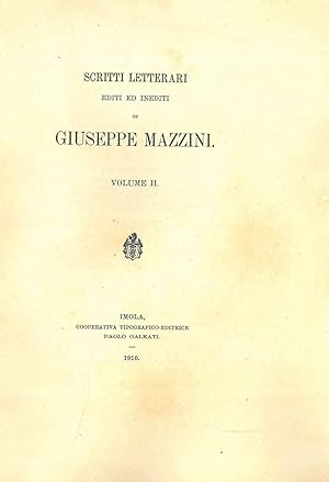 Scritti editi ed inediti di Giuseppe Mazzini. Volume VIII: letteratura, (vol. ii)