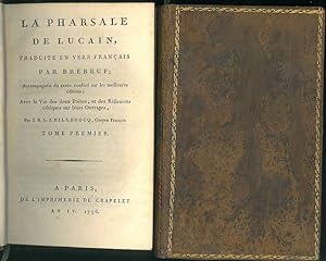 La Pharsale de Lucain, traduite en vers français, par Brébeuf, accompagnée du texte conféré sur l...