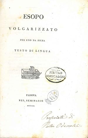 Esopo volgarizzato per uno da Siena testo di lingua (Pietro Berti)