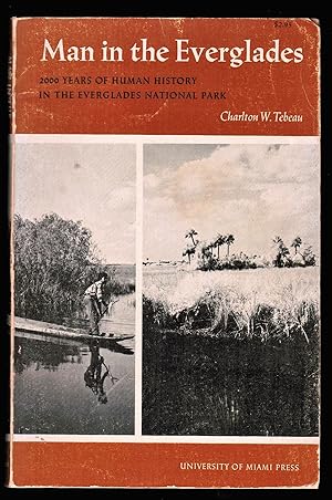 Man in the Everglades. 2000 Years of Human History