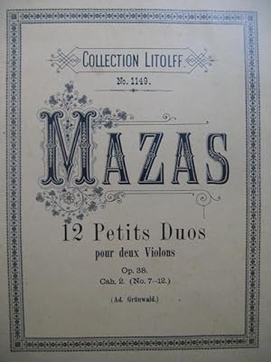 MAZAS F. 12 Petits Duos op. 38 No 7 à 12 pour 2 Violons