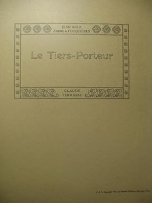 TERRASSE Claude Le Tiers Porteur Opérette EO 1913