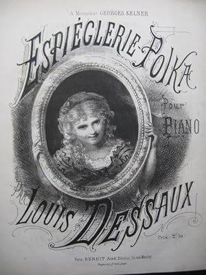 DESSAUX Louis Espièglerie Polka Piano XIXe siècle