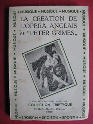 LA CRÉATION DE L'OPÉRA ANGLAIS ET PETER GRIMES 1947