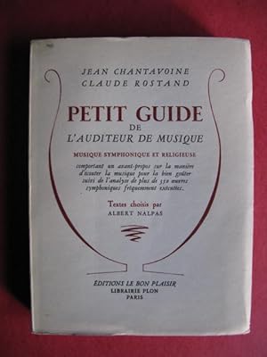 CHANTAVOINE ROSTAND Petit Guide de l'Auditeur de Musique 1958