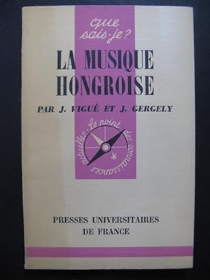 La Musique Hongroise par J. Vigué et J. Gergely 1959