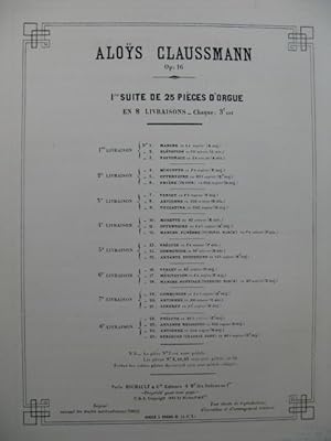 CLAUSSMANN Aloÿs Suite No 1.8 4 Pièces pour Orgue 1895