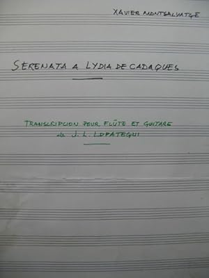 LOPATEGUI J. L. Serenata a Lydia de Cadaques X. Montsalvatge Flûte Guitare