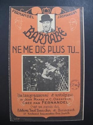 Ne Me Dis Plus Tu Fernandel Chanson 1938