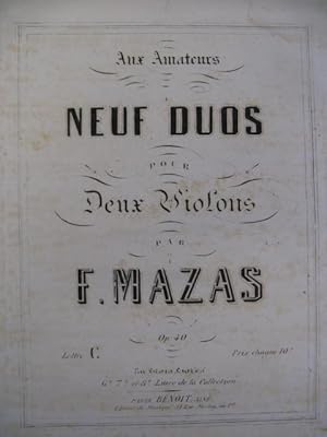 MAZAS F. 3 Duos pour 2 Violons op. 40 2 ca1840