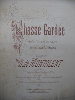 DE MONTALENT R. Chasse Gardée Ouverture Dédicace Piano XIXe