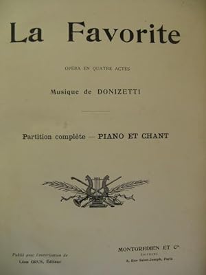 DONIZETTI Gaetano La Favorite Opéra Chant Piano XIXe