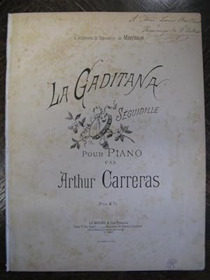 CARRERAS Arthur La Gaditana Seguidille Dédicace Piano 1890