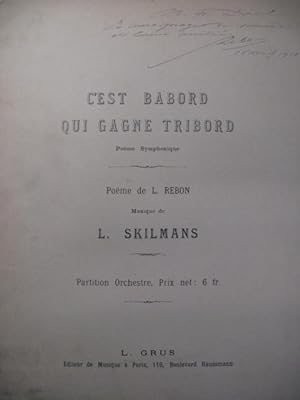 SKILMANS L. C'est Babord qui gagne Tribord Orchestre Chant 1918