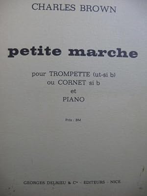 BROWN Charles Petite Marche Piano Trompette ou Cornet 1969