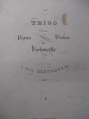 BEETHOVEN Trio op. 1 n° 1 Piano Violon Violoncelle ca1825