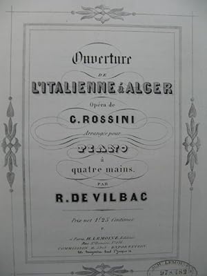 ROSSINI G. L'Italienne à Alger Ouverture Piano 4 mains ca1858