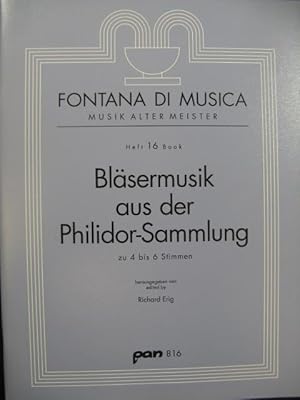 Bläsermusik aus der Philidor-Sammlung zu 4 bis 6 Stimmen