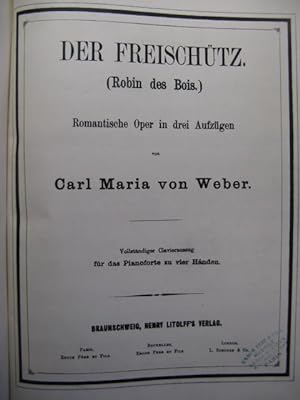 WEBER Der Freischutz Opera Piano 4 mains XIXe