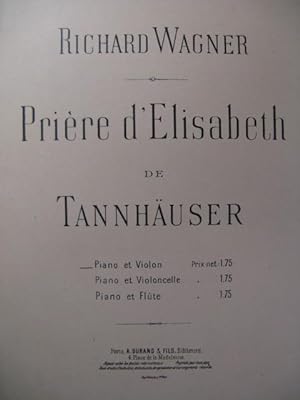 WAGNER Richard Prière d'Elisabeth de Tannhäuser Violon Piano 1896