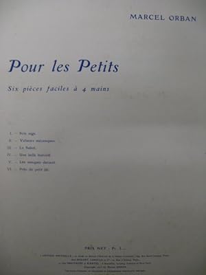 ORBAN Marcel Pour les Petits Piano 4 mains 1913