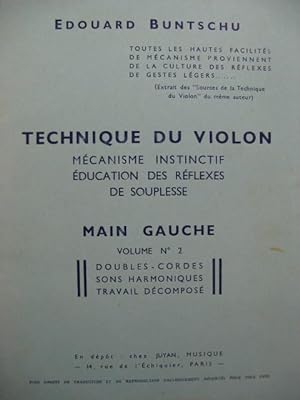 BUNTSCHU Edouard Technique du Violon Main Gauche Vol 2 Violon
