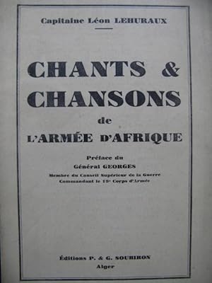 LEHURAUX Léon Chants et Chansons de l'Armée d'Afrique 1933