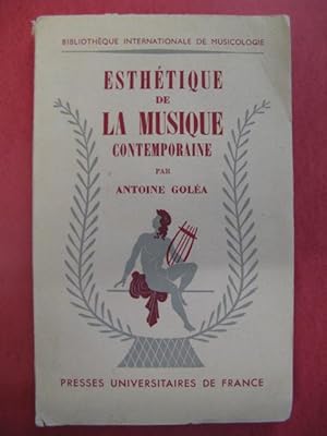 GOLÉA Antoine Esthétique de la Musique Contemporaine 1954