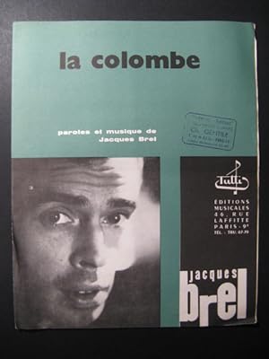La Colombe Jacques Brel Chanson 1960