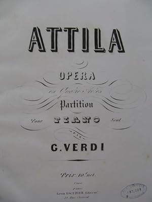 VERDI Giuseppe Attila Opera Piano solo ca1870