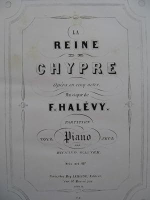 HALEVY F. La Reine de Chypre Opera Piano solo XIXe