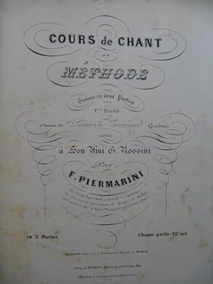 PIERMARINI F. Cours de Chant Méthode 1e Partie Chant XIXe