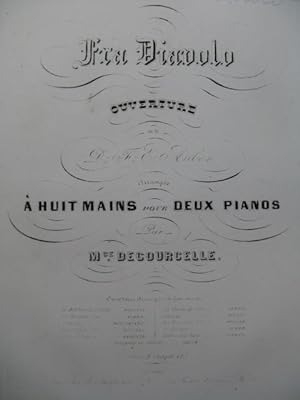 DECOURCELLE Maurice Ouverture Fra Diavolo d'Auber 2 Pianos 8 mains 1850