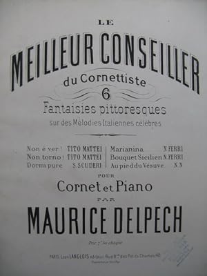 DELPECH Maurice Non Torno Tito Mattei Piano Cornet à pistons XIXe