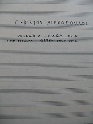 ALEXOPOULOS Christos Preludio Fuga No 4 Manuscrit pour 2 Guitares