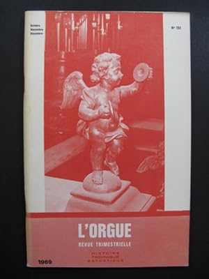 L'Orgue Revue Trimestrielle 1969 No 132
