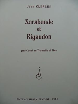 CLERGUE Jean Sarabande et Rigaudon Piano Cornet ou Trompette