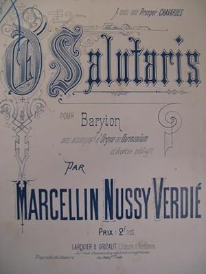 NUSSY VERDIÉ Marcellin O Salutaris Chant Orgue Violon XIXe