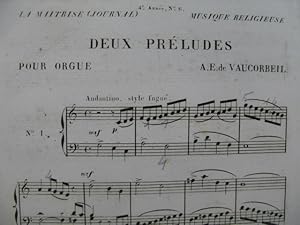 DE VAUCORBEIL A. E. Deux Préludes Orgue XIXe