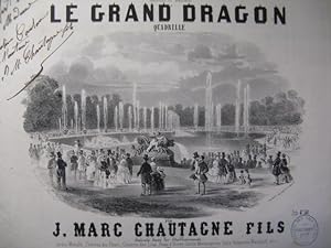 CHAUTAGNE Jean Marc Le Grand Dragon Dédicace Piano ca1850