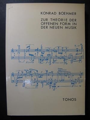 BOEHMER Konrad Zur Theorie der Offenen Form in Der Neuen Musik 1967
