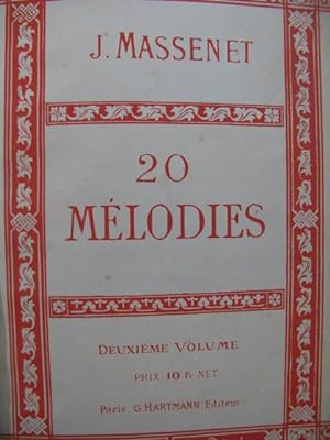 MASSENET Jules 20 Mélodies 2e Volume Chant Piano 1885