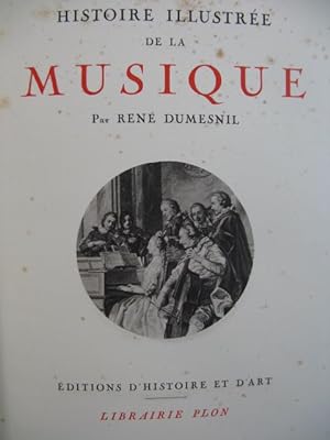 DUMESNIL René Histoire de la Musique illustrée 1934