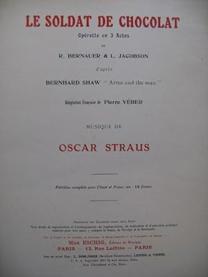 STRAUS Oscar Le Soldat de Chocolat Opérette Chant Piano 1911